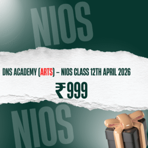 DNS Academy (Arts) – NIOS Class 12th April 2026